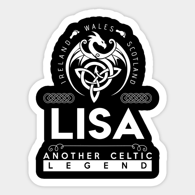 Lisa Name T Shirt - Another Celtic Legend Lisa Dragon Gift Item Sticker by harpermargy8920